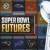 10 For The Win — Super Bowl futures ranked from 10-1