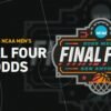 2025 NCAA Men's Final Four odds: Who is favored to make the national semifinals?