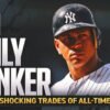 What are the 10 most shocking trades of all time?